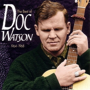 The Best Of Doc Watson 1964_1968